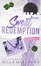 Sweet Redemption (Love & Legacy)
