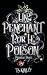 Un penchant pour le poison ...