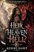 Heir to Heaven and Hell (Th...