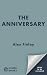 The Anniversary: An absolut...
