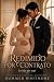 Redimido por Contrato: La h...