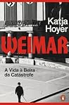 Weimar: A Vida à ...