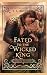 Fated to the Wicked King