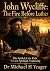 John Wycliffe: The Fire Bef...