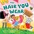 The Hair You Wear