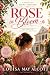 ROSE IN BLOOM: The Sequel t...
