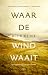 Waar de wind waait