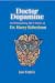 Doctor Dopamine: The Extrao...