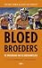 Bloedbroeders: de ondergang...