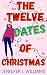 The Twelve Dates of Christmas
