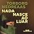 Nada nasce ao luar