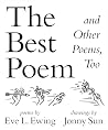 The Best Poem and...