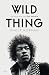 Wild thing: De biografie va...