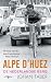 Alpe d'Huez: de Nederlandse...
