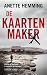 De kaartenmaker by Anette Hemming