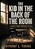 The Kid in the Back of the ...