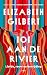 Tot aan de rivier: Liefde, ...