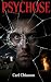 Psychose by Carl Chiasson