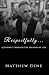 Respectfully... A Journey T...