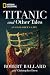 Titanic and Other Tales: An...