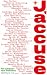 J'accuse by Lisa Weeda