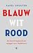 Blauw wit rood: De boerenop...