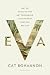 Eva by Cat Bohannon