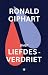 Over liefdesverdriet by Ronald Giphart
