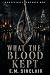 What the Blood Kept
