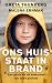 Ons huis staat in brand: Ee...