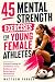 45 Mental Strength Exercise...