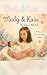 Mady & Kaia: The Day I Met You