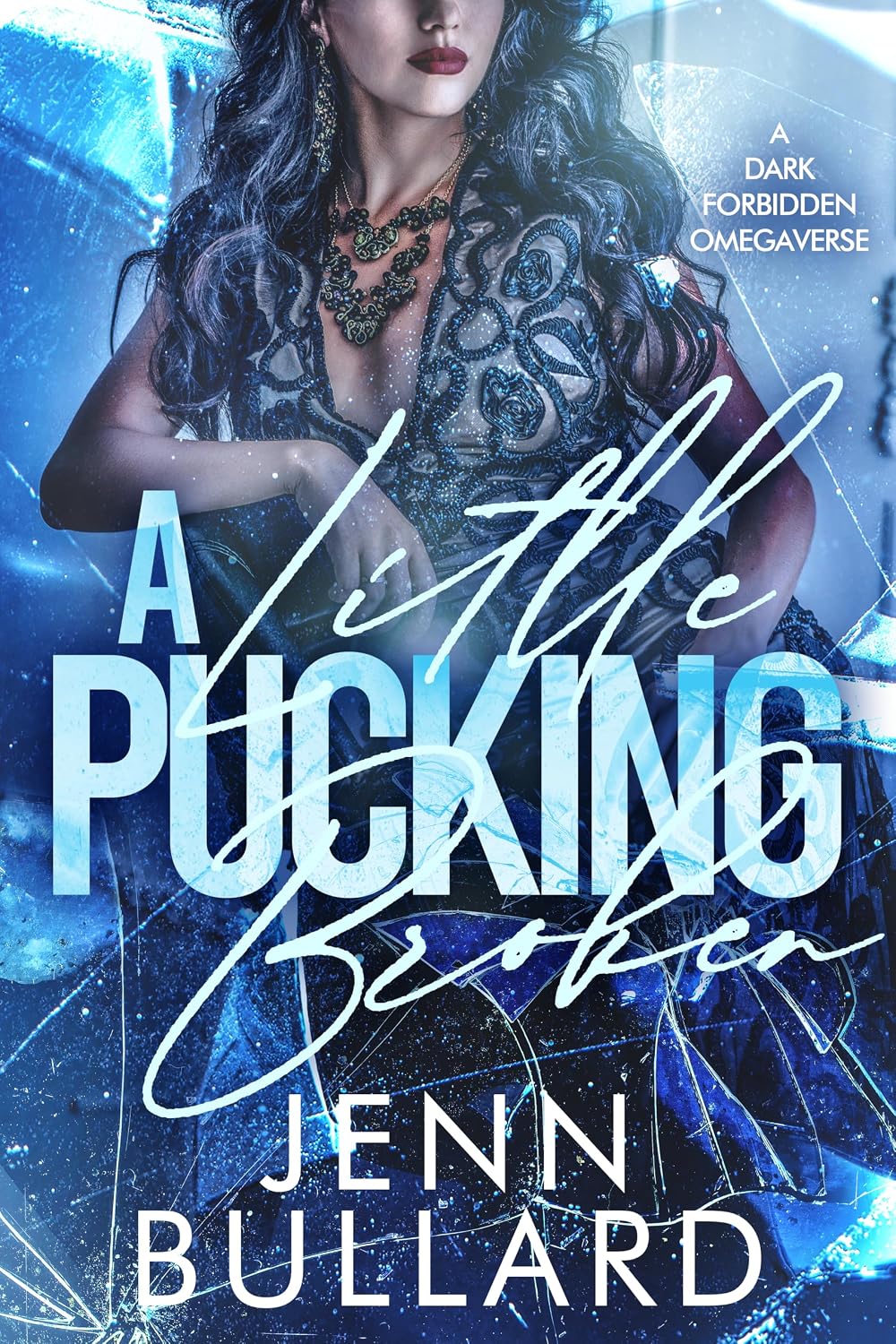 Read A Little Pucking Broken (Forbiddenverse)