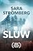 Sluw