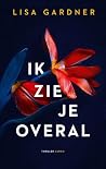 Ik zie je overal ...