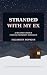 Stranded With My Ex