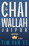The Chaiwallah Jaipur: A humble tea seller helps his new neighbors find belonging (Book #2) The Chaiwallah Jaipur: A humble tea seller helps his new neighbors find belonging (Book #2)