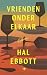 Vrienden onder elkaar by Hal Ebbott