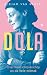 Dola by Mirjam van Hengel