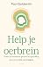 Help je oerbrein: Houd je h...