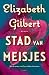 Stad van meisjes