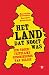 Het land dat nooit was by Maarten Van Ginderachter