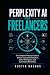 PERPLEXITY AI FOR FREELANCE...