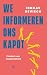 We informeren ons kapot: Pl...