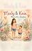 Mady & Kaia: My Little Shadow