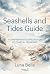 Seashells and Tides Guide: ...