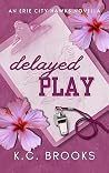 Delayed Play (Erie City Hawks #4.5)