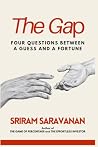 The Gap by Sriram Saravanan