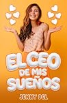 El CEO de mis sueños