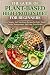 The Guide Of Plant-Based Hi...